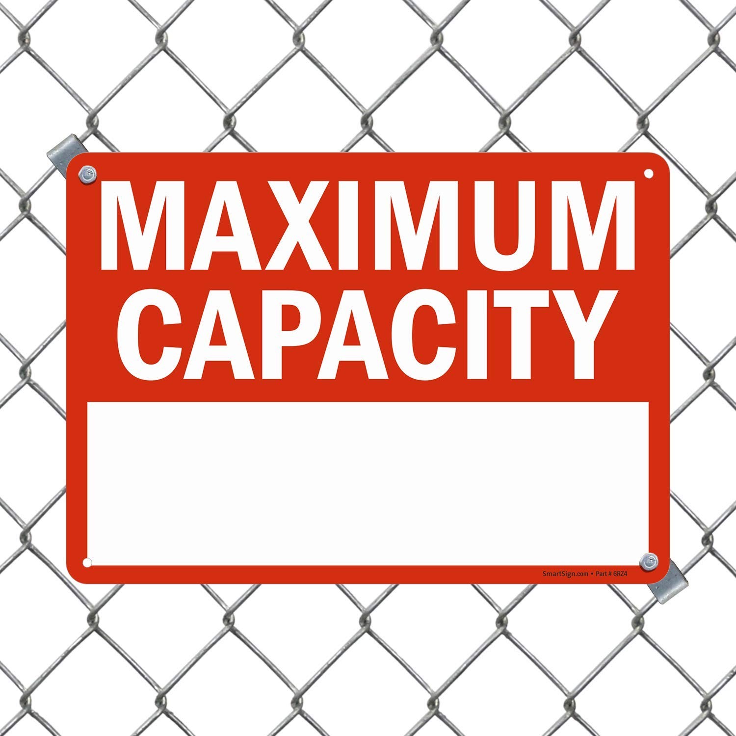 10×14 Inch « Maximum Capacity » Write-On Sign Plastic S-0297-Pl-14 Safety