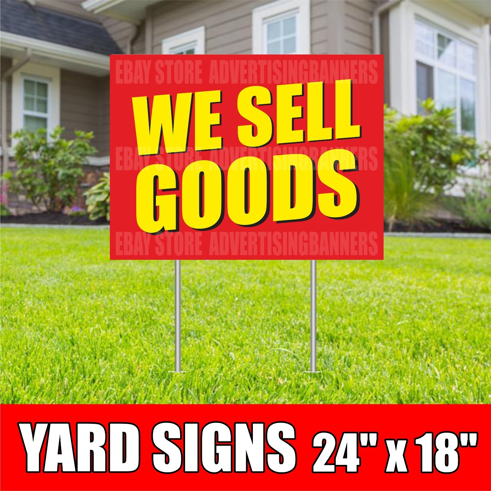 WE SELL GOODS Yard Sign with H-Stakes Lawn Signs Store Shop Dealer Best Price