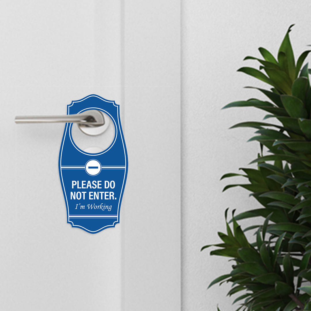 Signs ByLITA Please Don&rsquo;t Enter I&rsquo;m Working Door Hanger