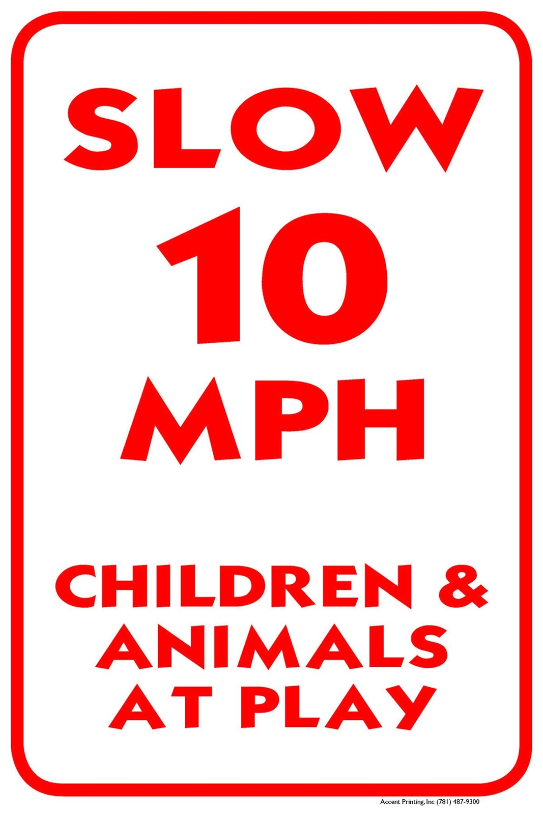 Slow 10 Mph Children & Animals At Play | Metal Parking Sign | 12&Prime;W x 18&Prime;H