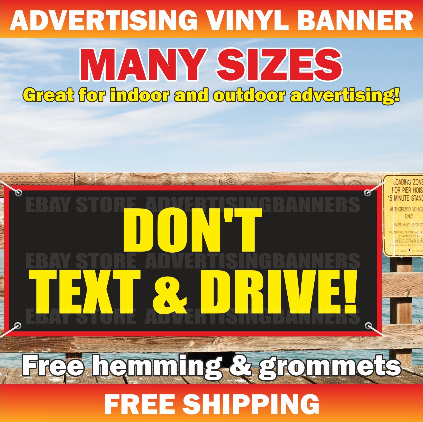 DON&rsquo;T TEXT & DRIVE Advertising Banner Vinyl Sign Attention Warning Sign