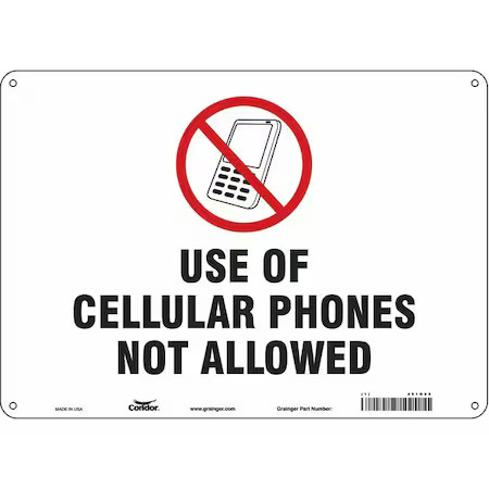 Condor 451N88 Safety Sign Cell Phone, 10 In H, 14 In W, Aluminum, Horizontal