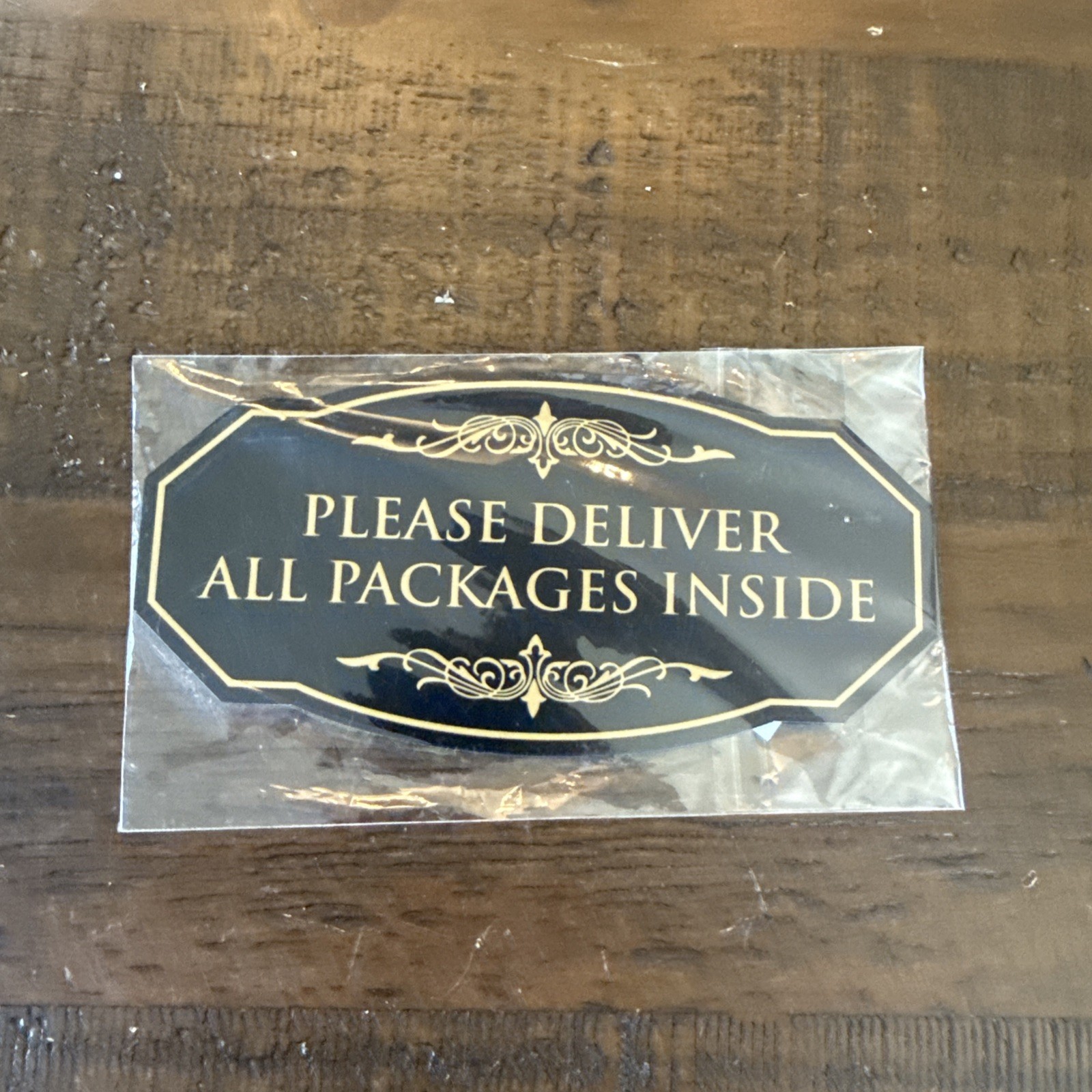 Victorian Please Deliver All Packages Inside Durable Plastic Black Gold 3&Prime; x 6&Prime;