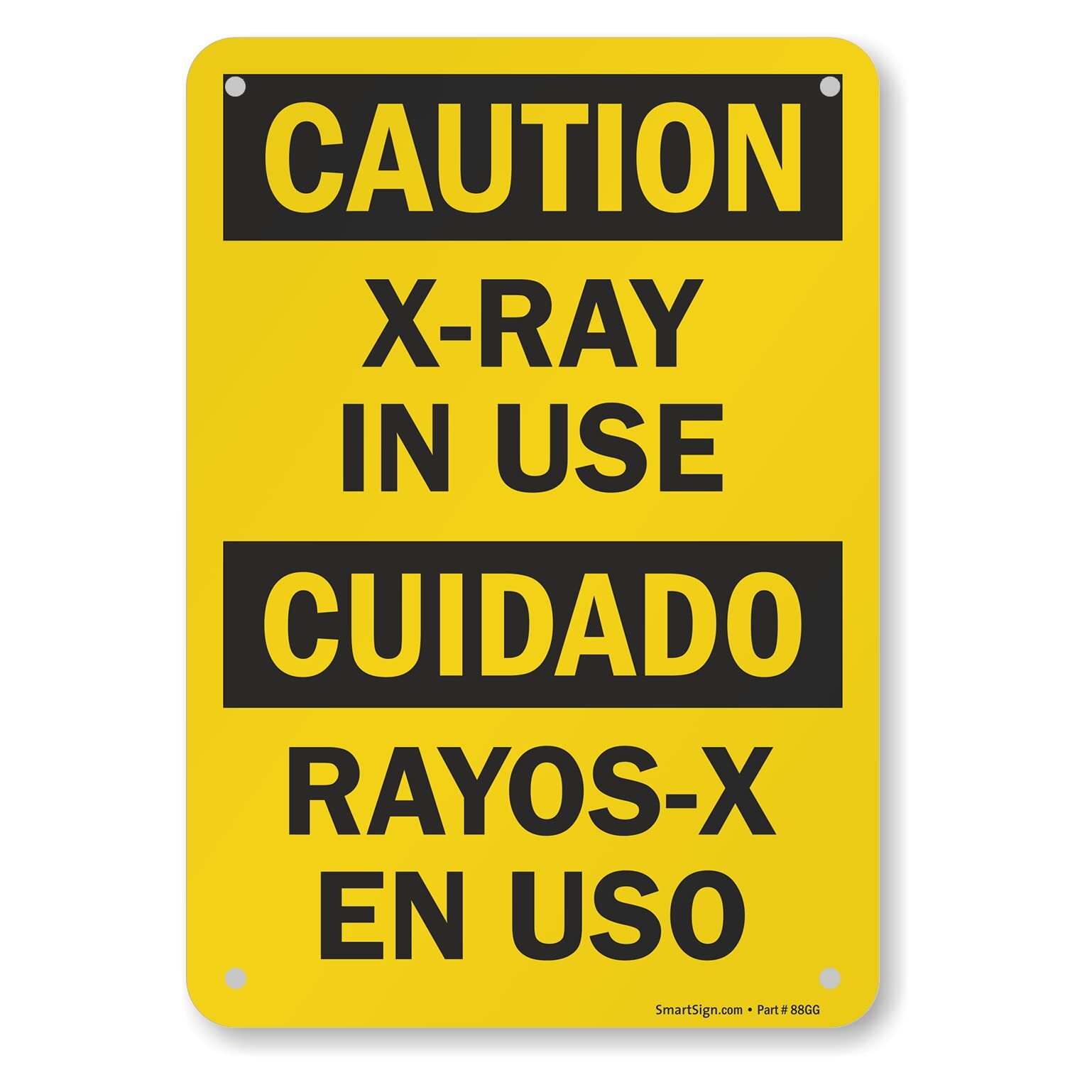 7&Prime;x10&Prime; Caution – X-Ray in Use Bilingual Sign Durable Aluminum Workplace Safety