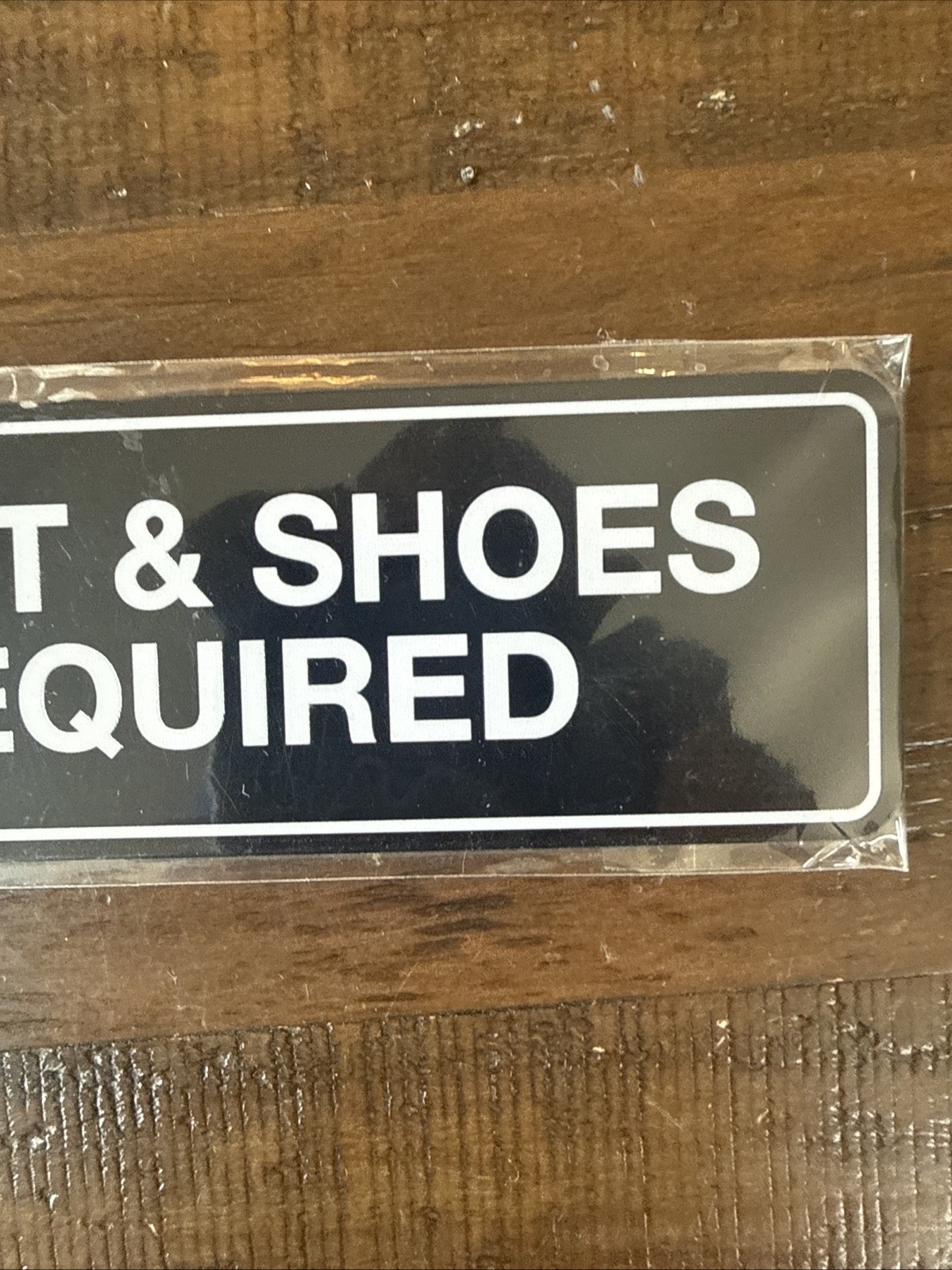 Standard Shirt & Shoes Required Sign Black – Small 2&Prime; X 6&Prime;