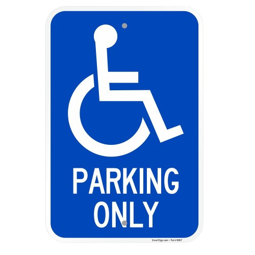 Handicap Disabled Parking Only Sign 12&Prime; x 14&Prime; Reflective ACM Engineer Grade