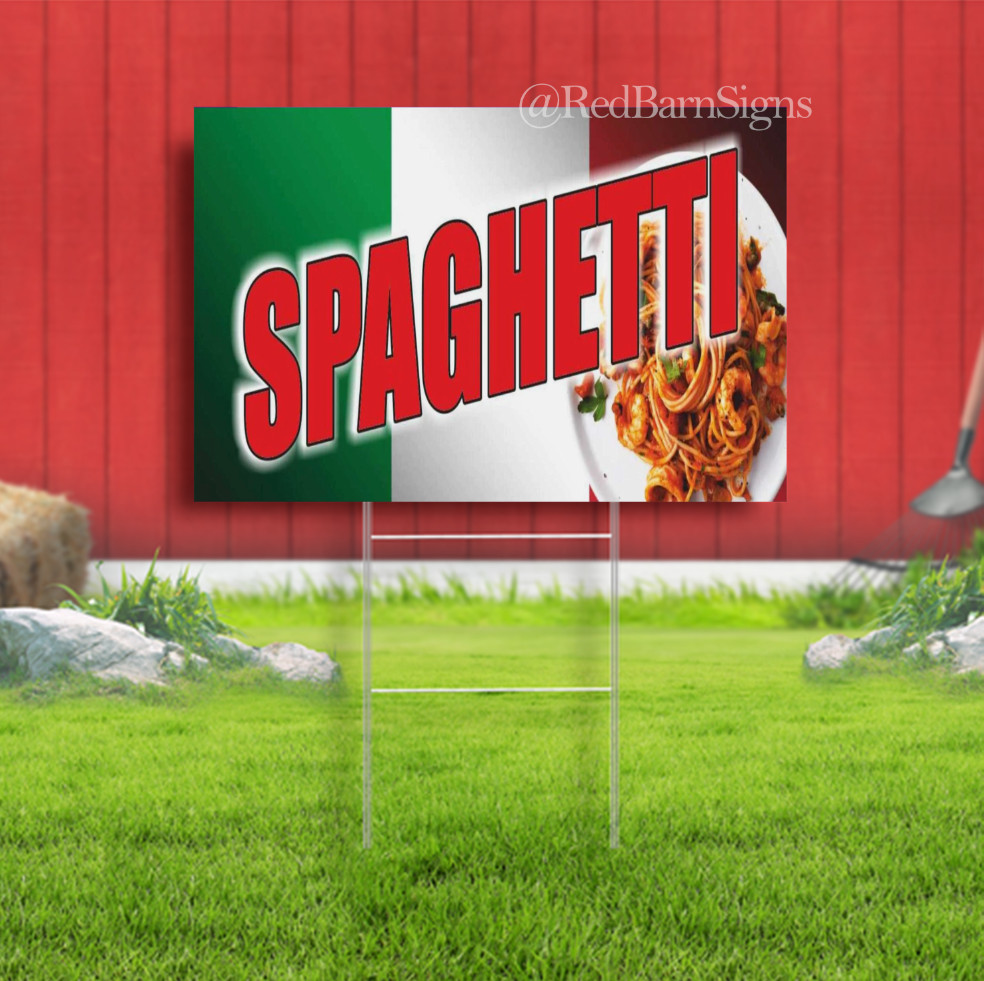 SPAGHETTI Buffet restaurant Italian food Indoor Outdoor Yard Sign with metal
