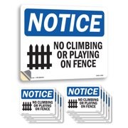 No Climbing Or Playing On Fence OSHA Notice Sign Metal,, Decal 5 or 10 Pack