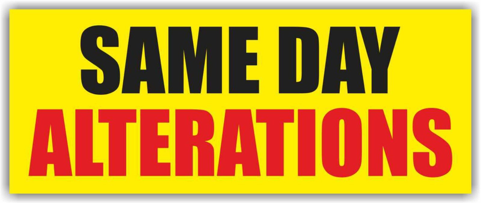 SAME DAY ALTERATIONS Advertising Banner Vinyl Mesh Sign Dry Cleaners Service