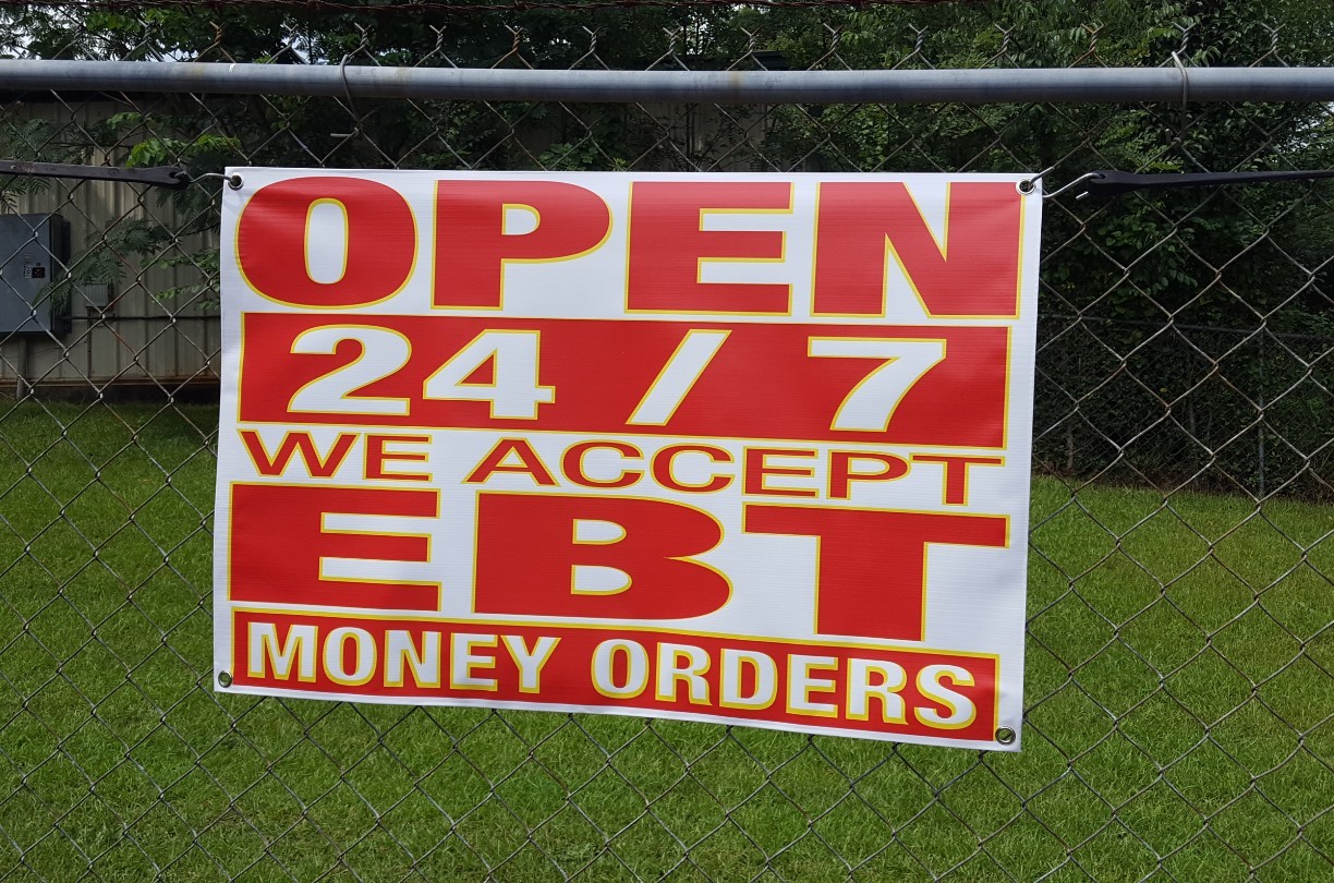 OPEN 24 7 WE ACCEPT EBT MONEY ORDERS Banner Sign Display Convenience Gas Store