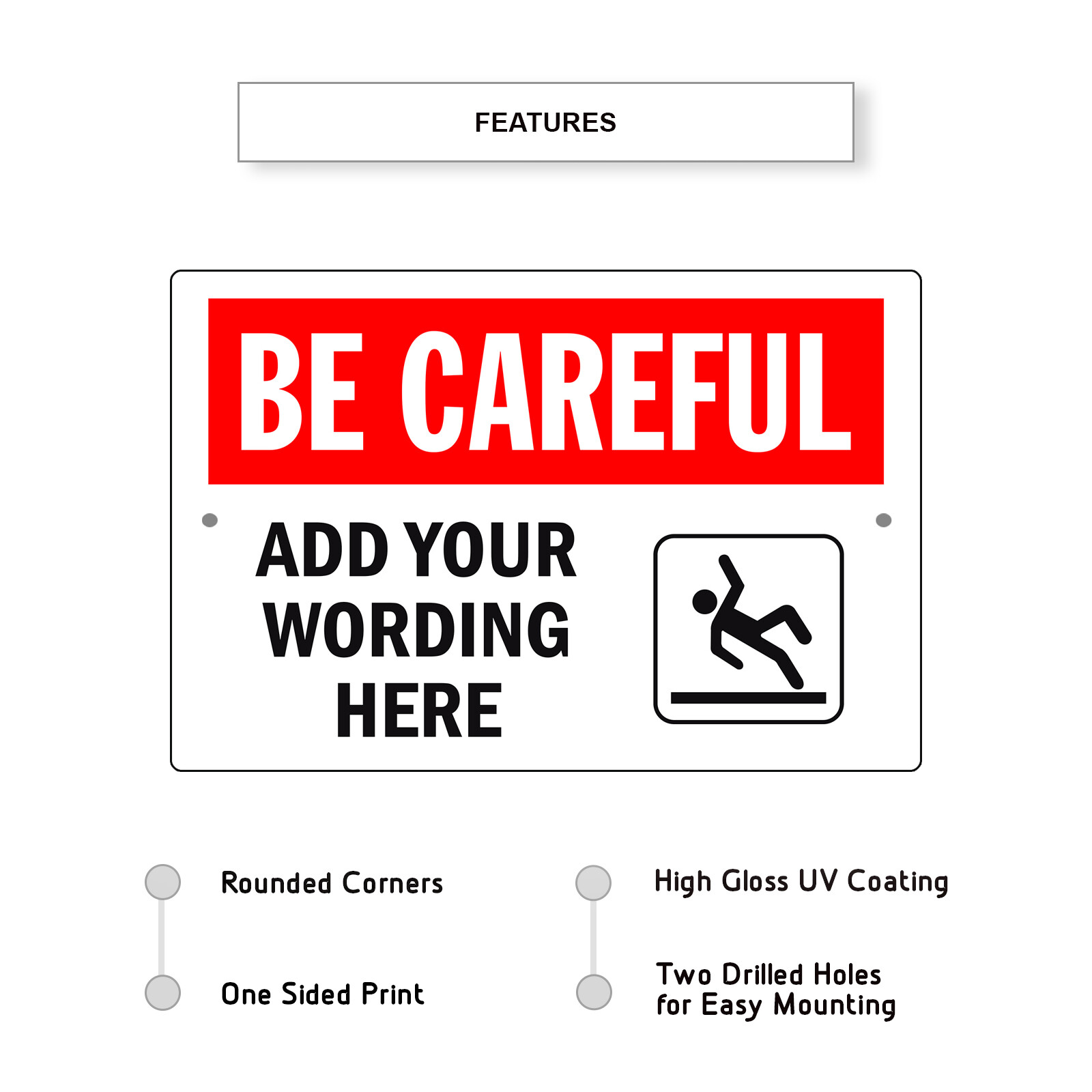 Custom Sign Be Careful Add Your Wording Sign Personalized Aluminum Metal Sign