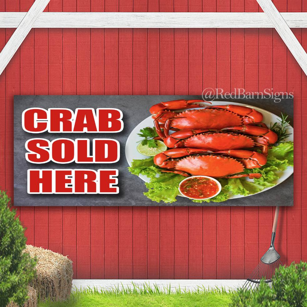 CRAB SOLD HERE Indoor Outdoor Banner Sign with grommets