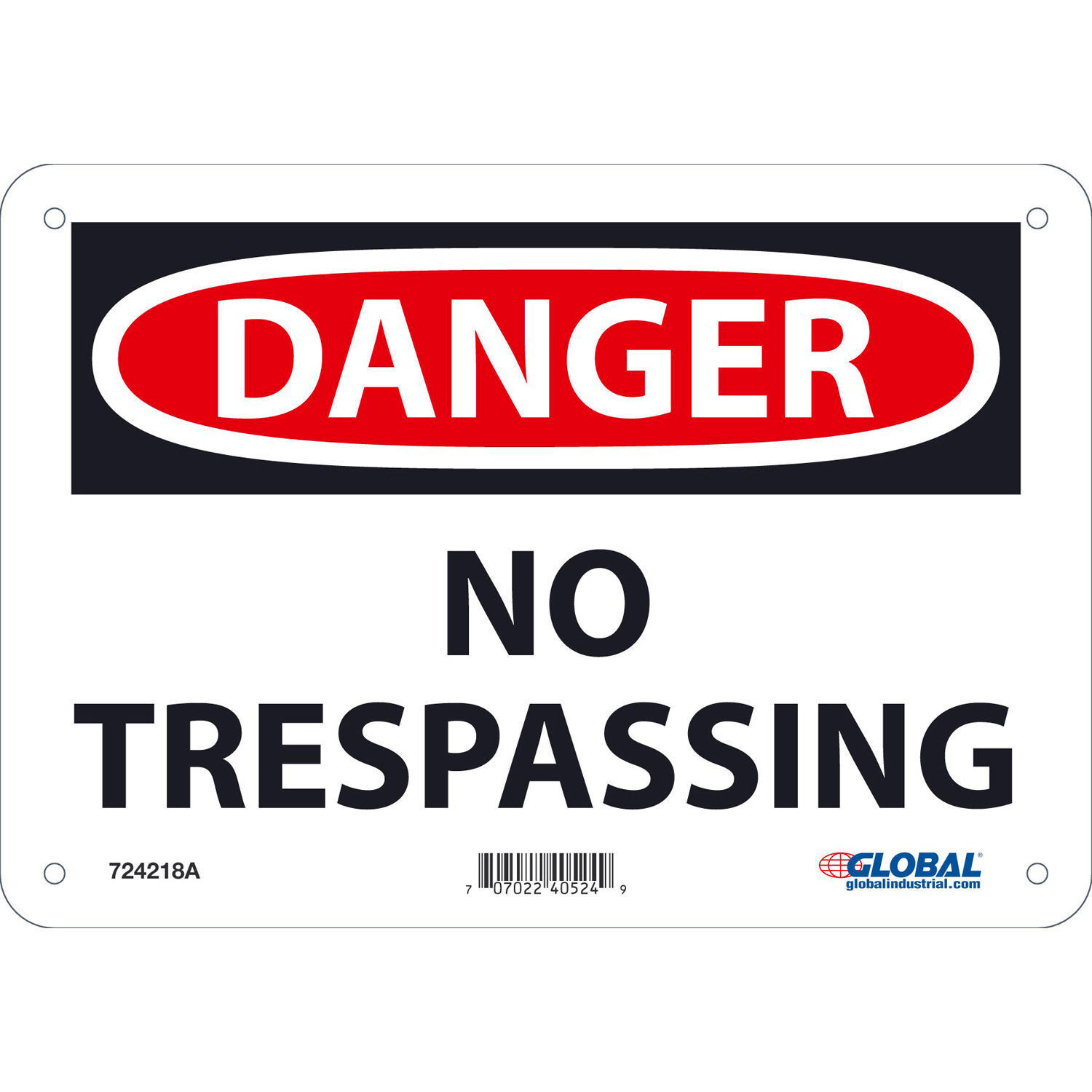 Global Industrial Danger No Trespassing Sign 7×10 Aluminum