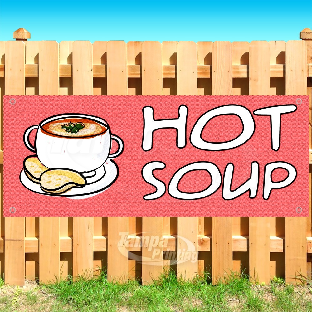 HOT SOUP Advertising Food Restaurant Kitchen Vinyl Banner Flag Sign USA SB11279