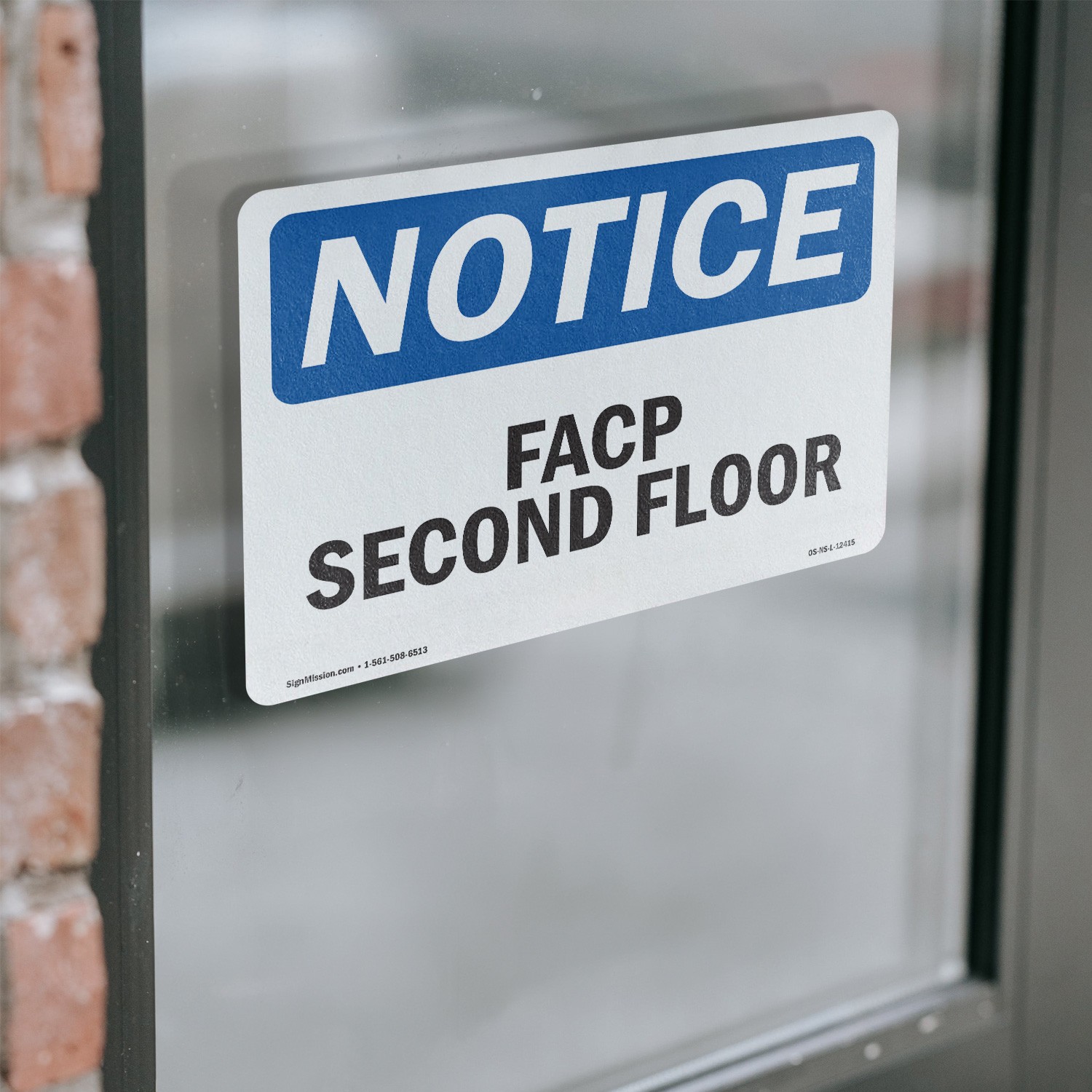 FACP Second Floor OSHA Notice Sign Metal, Plastic, Or Decal – 5 or 10 Pack