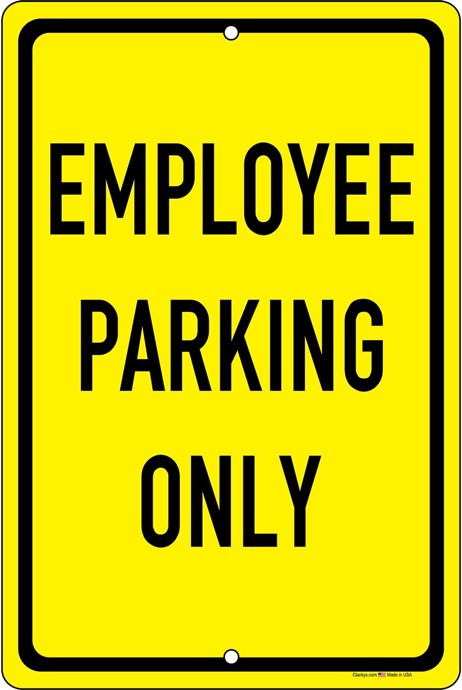Employee Parking Only in Black/Yellow UV Protected 8&Prime;x12&Prime; Aluminum Sign
