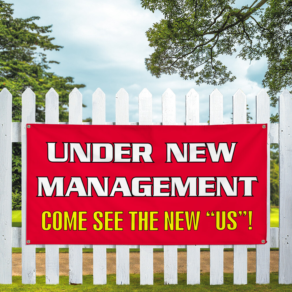 Vinyl Banner Multiple Sizes Under New Management come See The New Us Outdoor