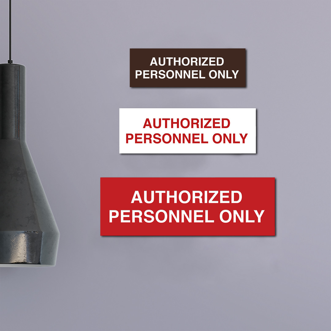 Basic Authorized Personnel Only Sign