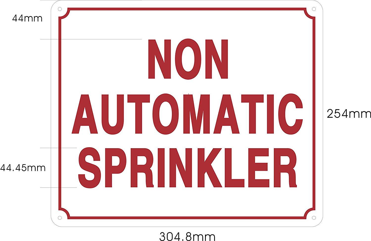 Non Automatic Sprinkler Sign (Aluminium Reflective, White 10×12)-REF24-1027