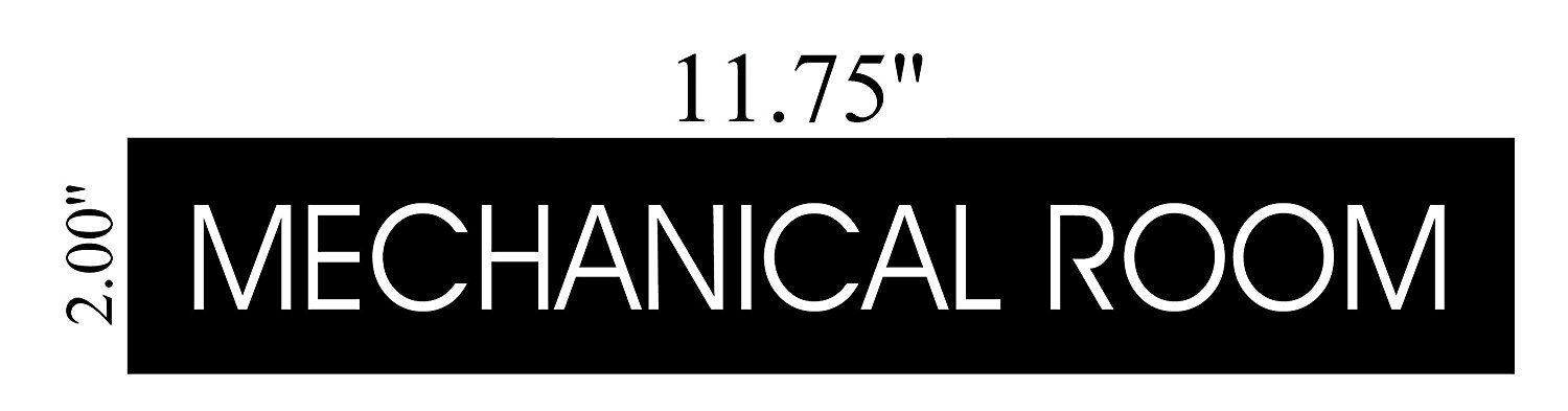 MECHANICAL ROOM SIGN (BLACK ALUMINUM 2X11.75)-REF24-1027