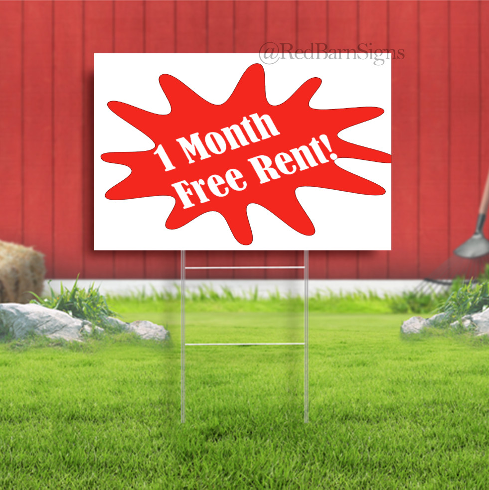 1 Month Free Rent Indoor Outdoor Yard Sign with metal stakes