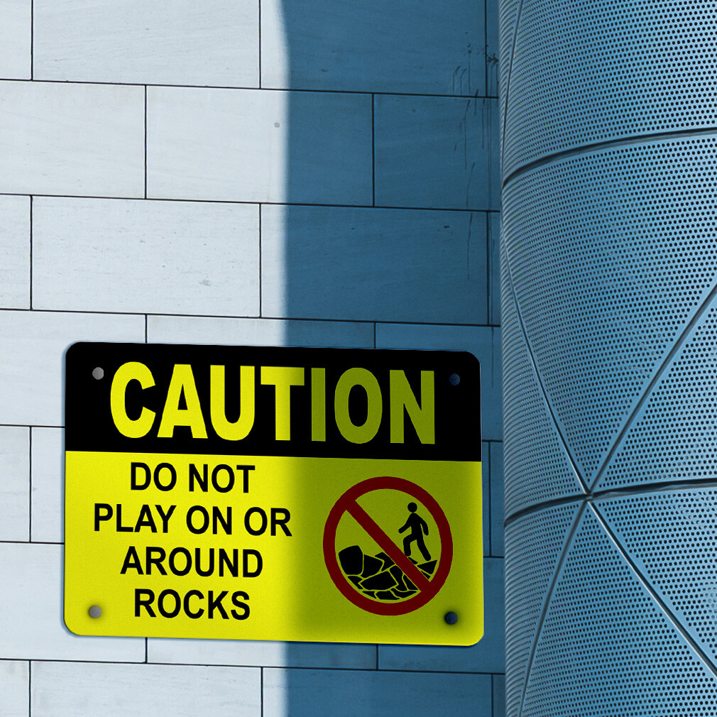 Horizontal Metal Sign Caution Do Not Play on Or Around Rocks Construction