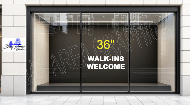 WALK-INS WELCOME Text Vinyl Lettering Storefront Window Decal Business Sign