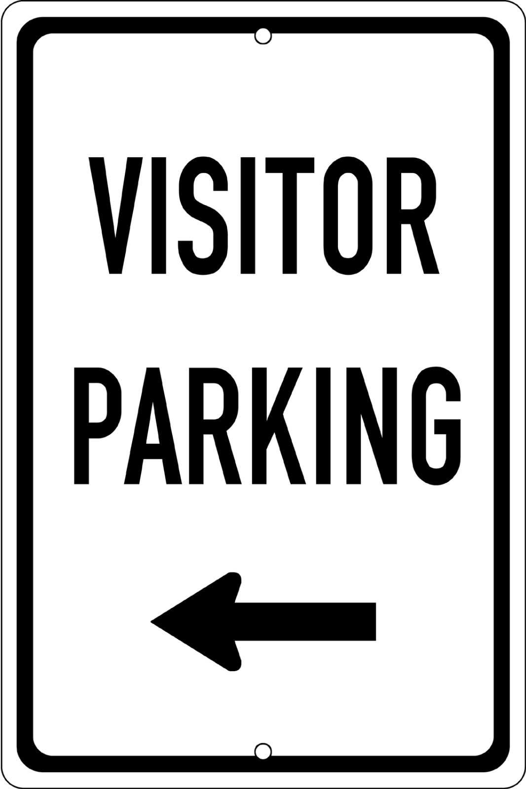 Visitor Parking Left 8&Prime; x 12&Prime; Aluminum Sign UV Protected Made in the USA – Black