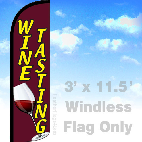 WINE TASTING – WINDLESS Swooper Flag 3×11.5 ft Tall Feather Banner Sign q