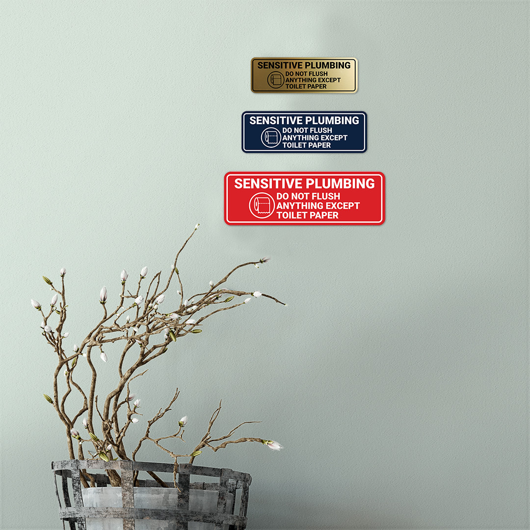 Standard Sensitive Plumbing Do Not Flush Anything Except Toilet Paper Sign