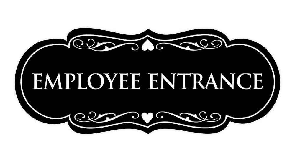 Designer Employee Entrance Sign