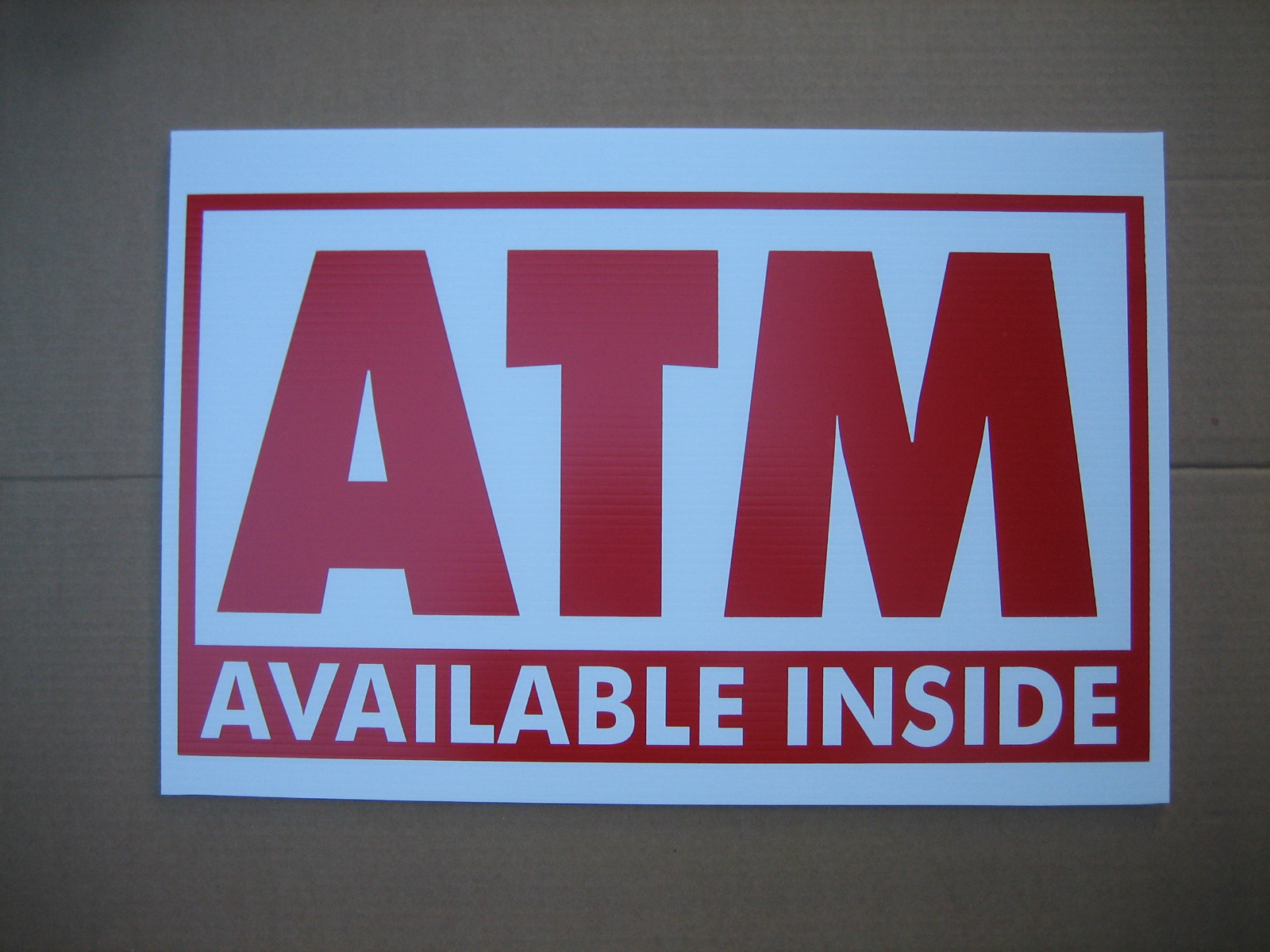 50 ATM coroplast SIGNS 16&Prime;x 24&Prime; $2.50 ea. Mix & Match (5 designs to choose)
