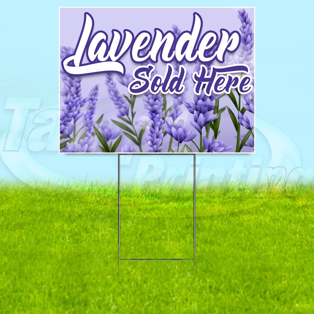 LAVENDER SOLD HERE 18×24 Yard Sign Plastic Corrugated WITH STAKE USA YS08055
