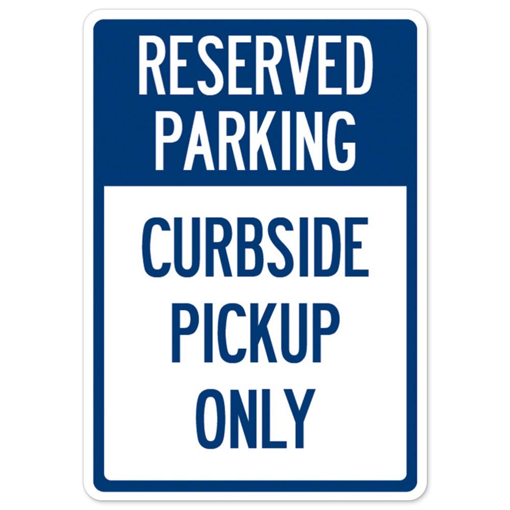 Signmission Covid-19 – Curbside Pick-Up Your Business
