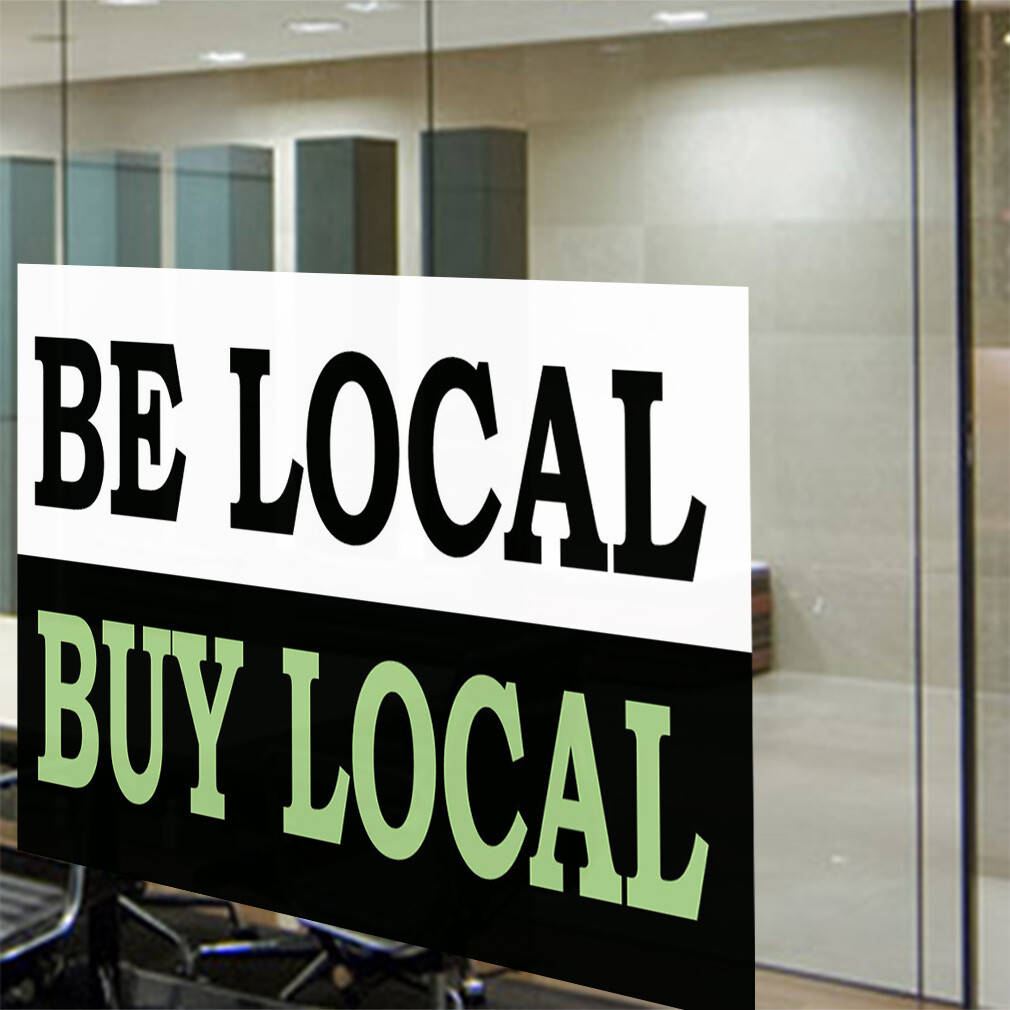 Decal Stickers Be Local Buy Local Food Market Vinyl Store Sign Label