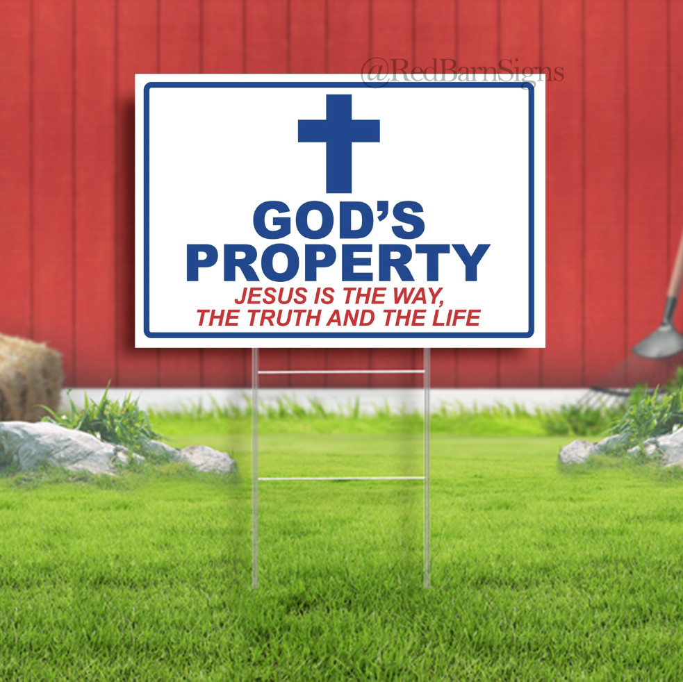 God&rsquo;s Property Jesus Is The Way Indoor Outdoor Yard Sign with metal stakes