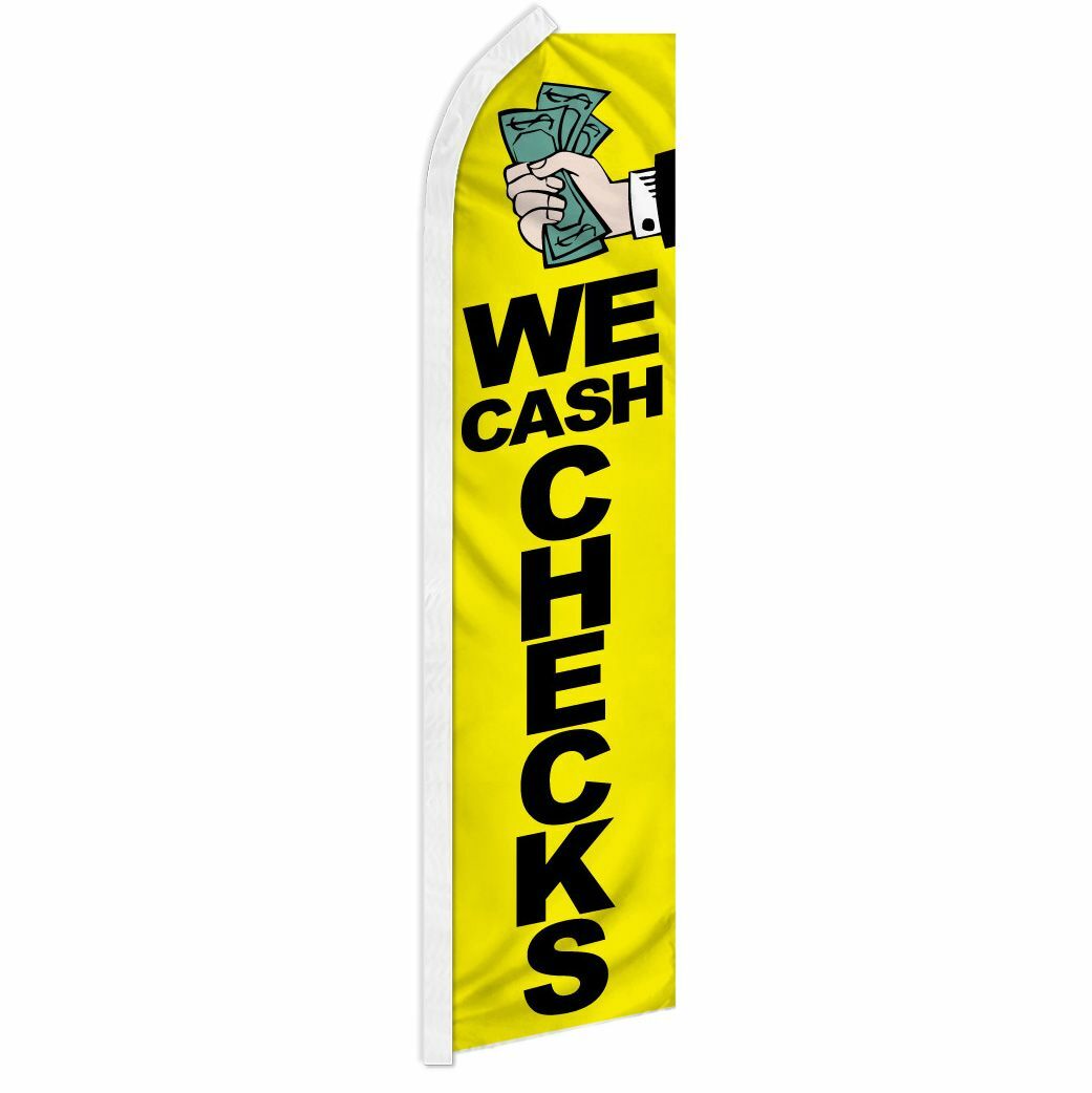 « WE CASH CHECKS » advertising super flag swooper banner business sign money loan
