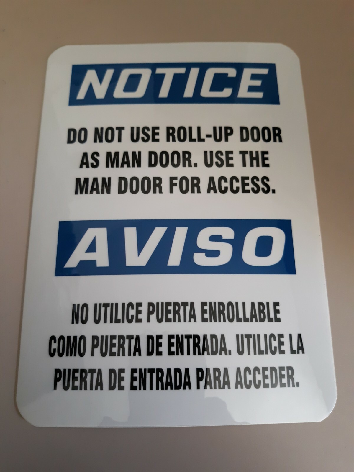 OSHA DECAL STICKER Notice Do Not Use Roll Up Door as Man Door Spanish Heavy Duty