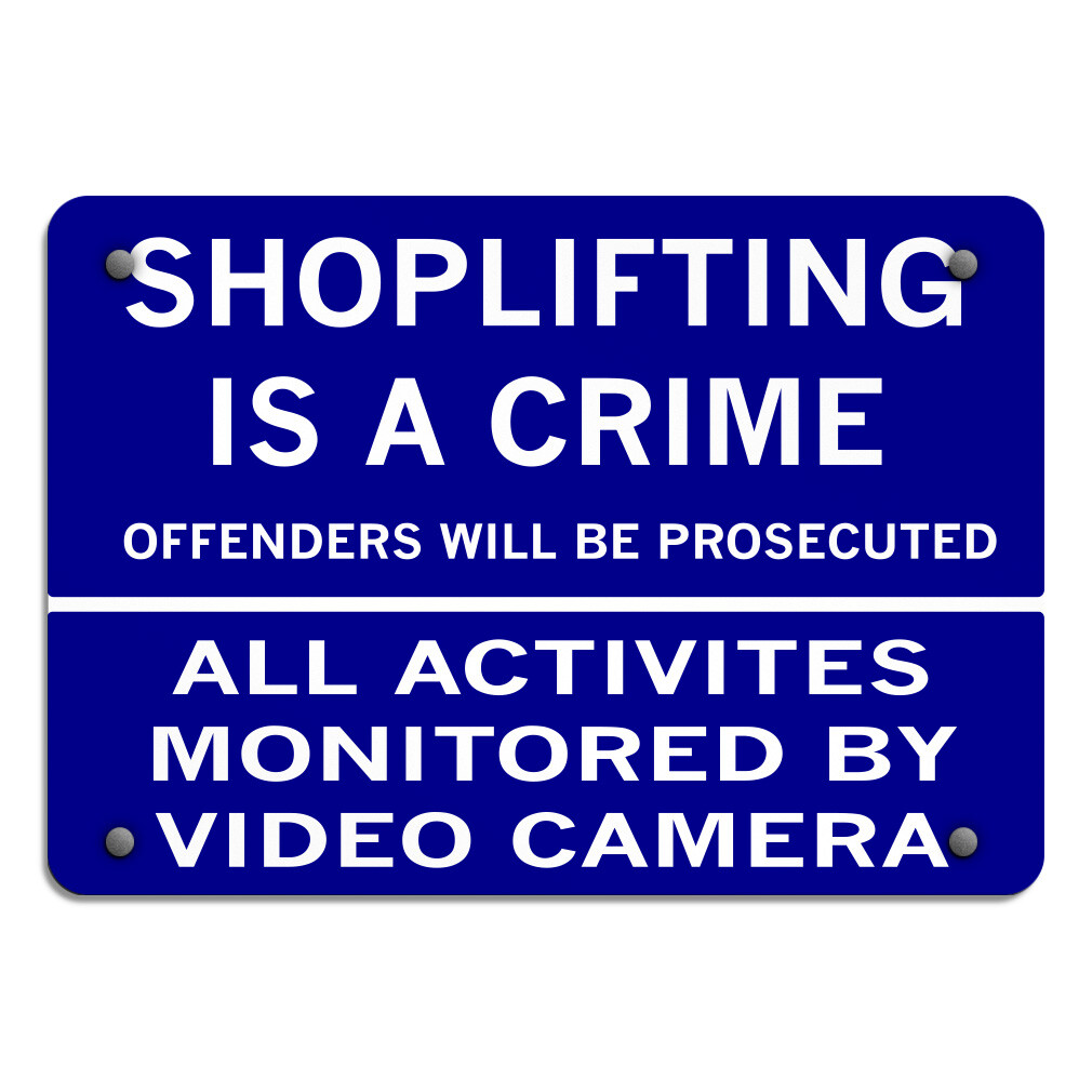 Horizontal Metal Sign Shoplifting Crime Offenders Prosecuted Video Surveillance