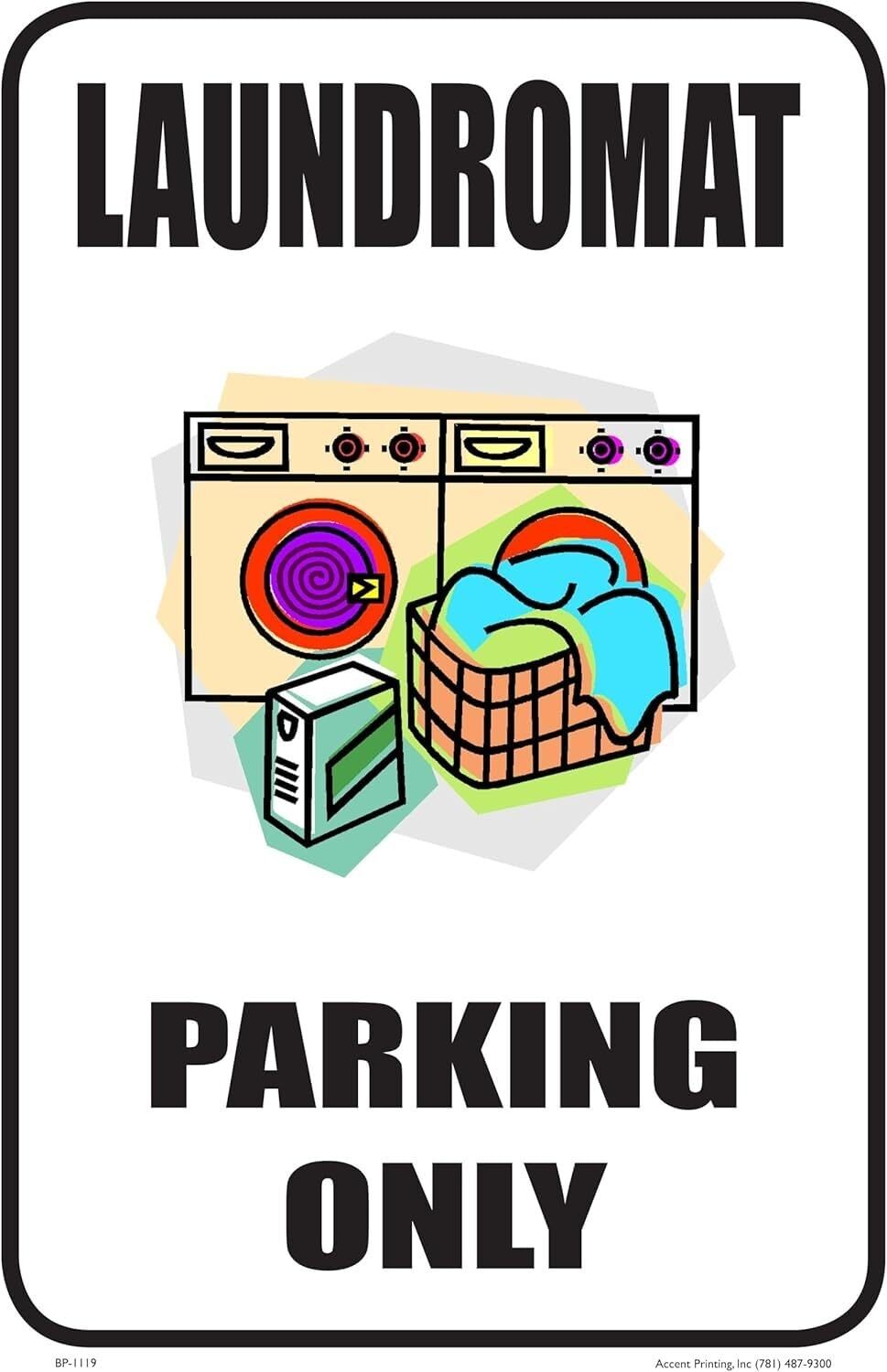 Laundromat | Single-Sided Business Parking Sign | 12&Prime;w x 18&Prime;h inches