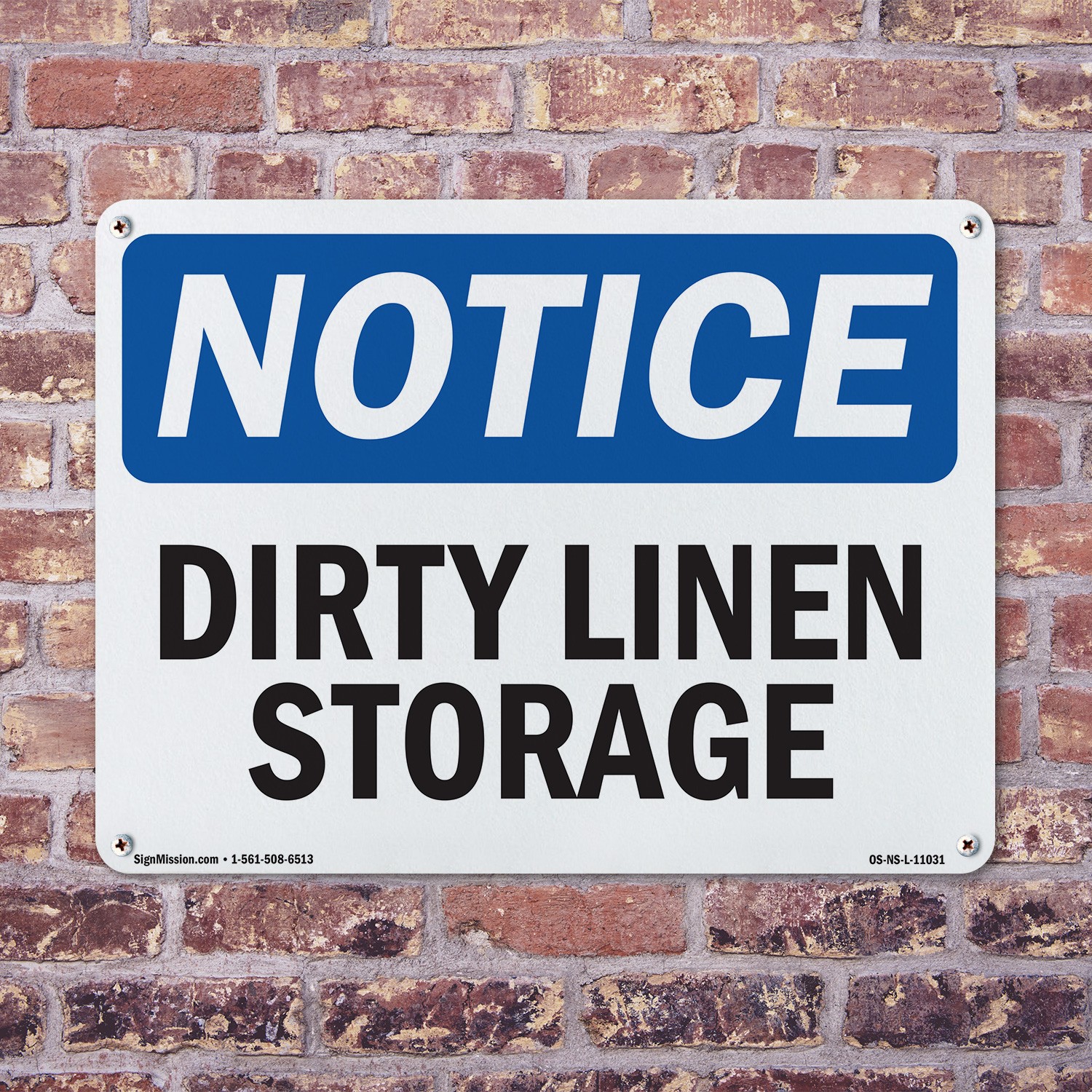 Dirty Linen Storage OSHA Notice Sign Metal, Plastic, Or Decal – 5 or 10 Pack