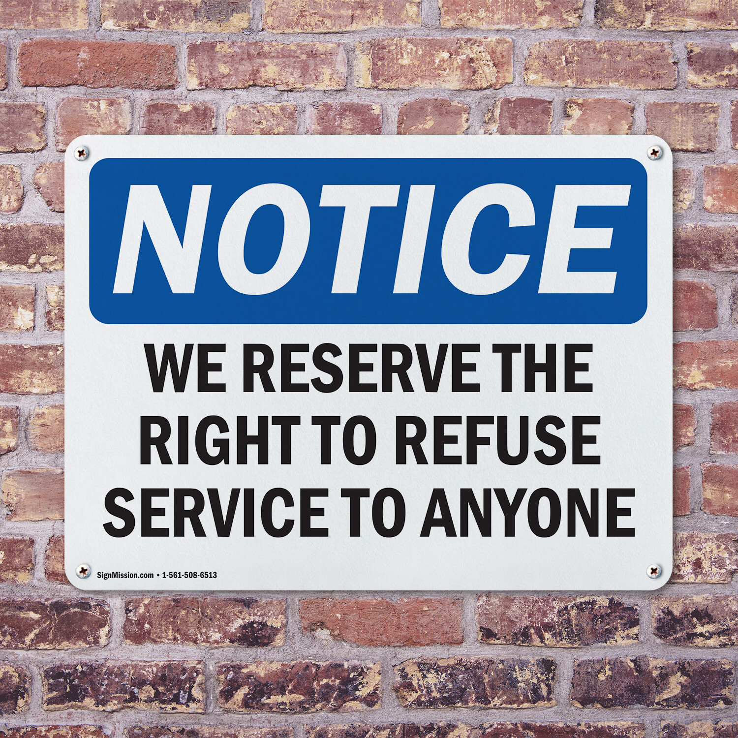 (2 Pack) We Reserve The Right To Refuse Service To Anyone OSHA Notice Sign Decal