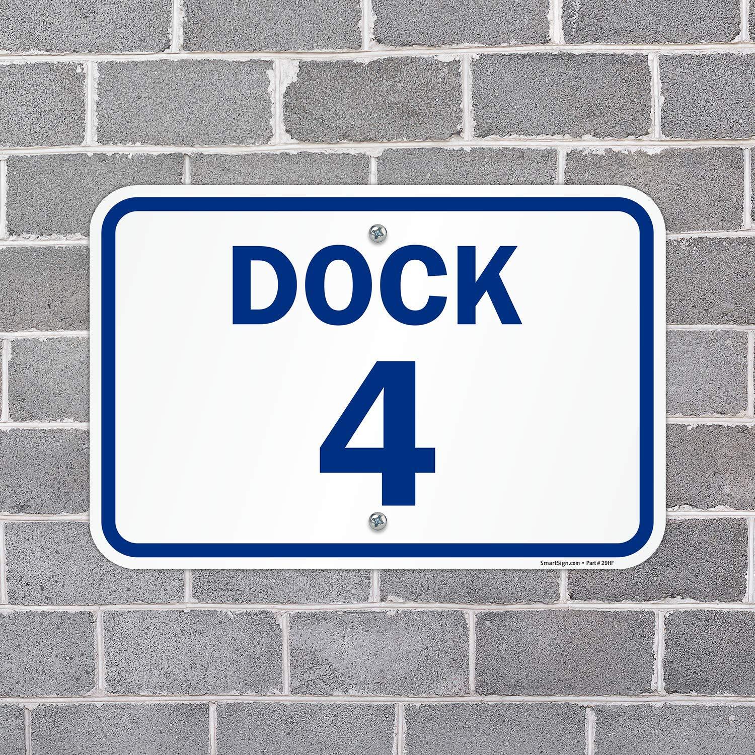 « Dock 4&Prime; Dock Number Sign | 12&Prime; x 18 » Aluminum