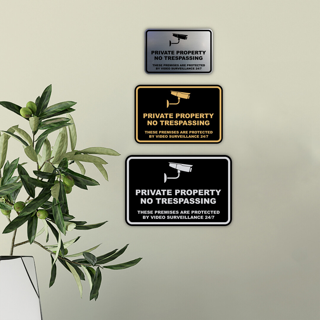 No Trespassing These Premises are Protected by Video Surveillance 24/7