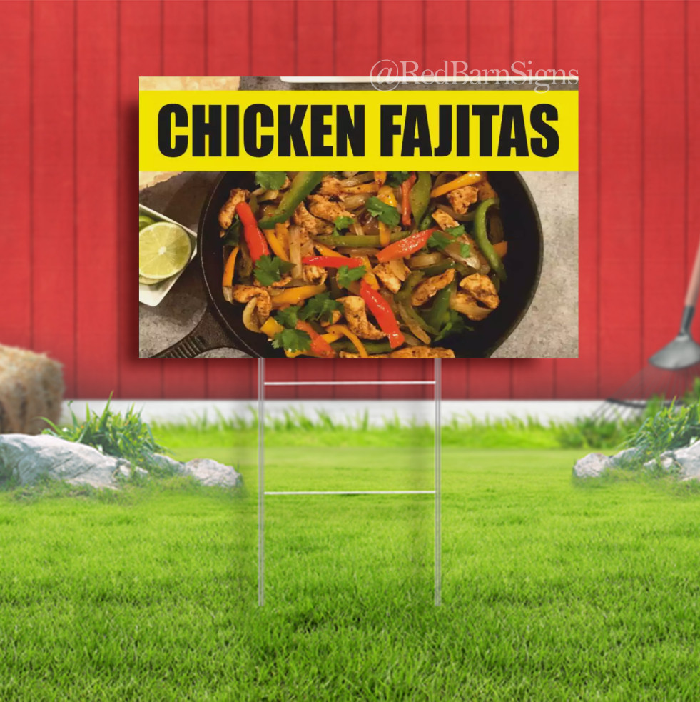 CHICKEN FAJITAS Meat Buffet Mexican Indoor Outdoor Yard Sign with metal stakes