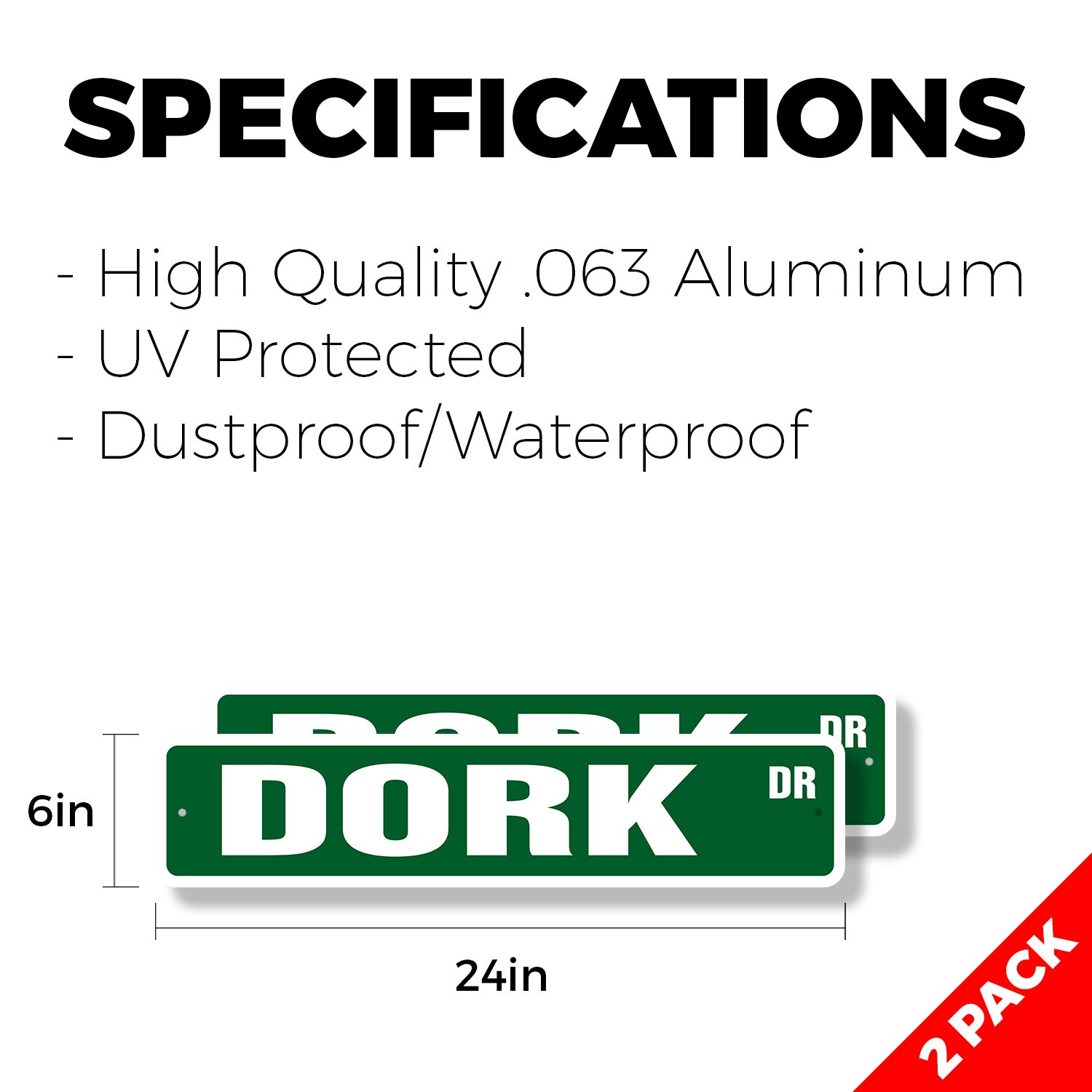 DORK Street Sign (2 Pack) Plastic Metal Road Sign stupid inept nerd geek silly