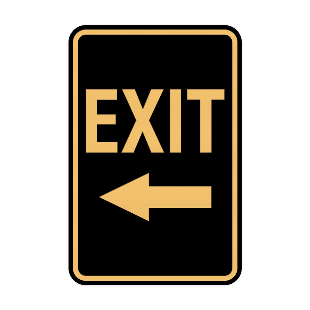 Portrait Round Exit Left Arrow Sign with Adhesive Tape (Black /Gold) Small 4×6&Prime;