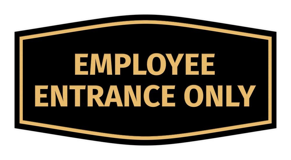 Fancy Employee Entrance Only Sign Adhesive Black Gold Large Plate