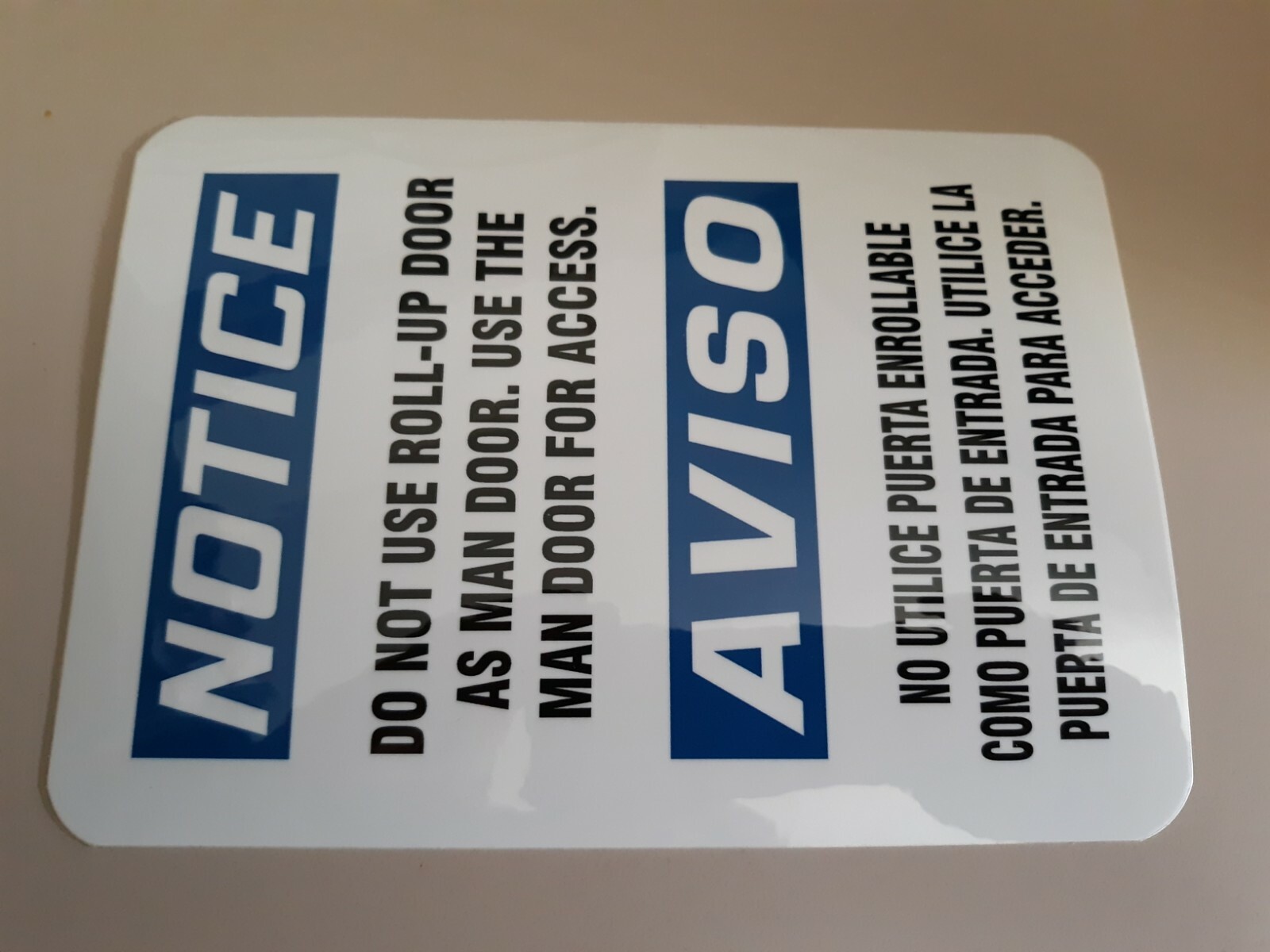 OSHA DECAL STICKER Notice Do Not Use Roll Up Door as Man Door Spanish Heavy Duty