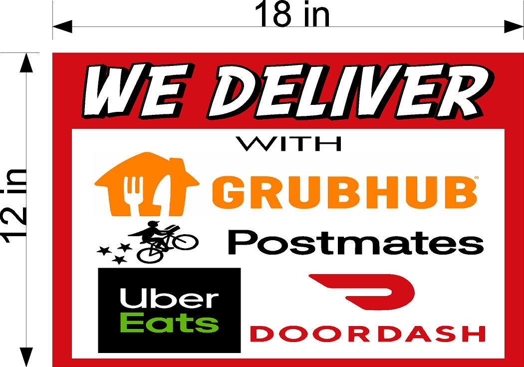 12&Prime; x 18&Prime; PVC SIGN WE DELIVER FOR RESTAURANTS WITH DELIVERY SERVICES